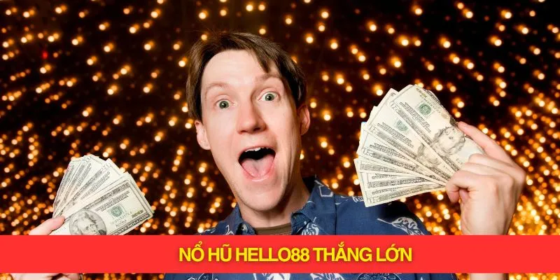 Nổ hũ Hello88 10 điểm không có nhưng